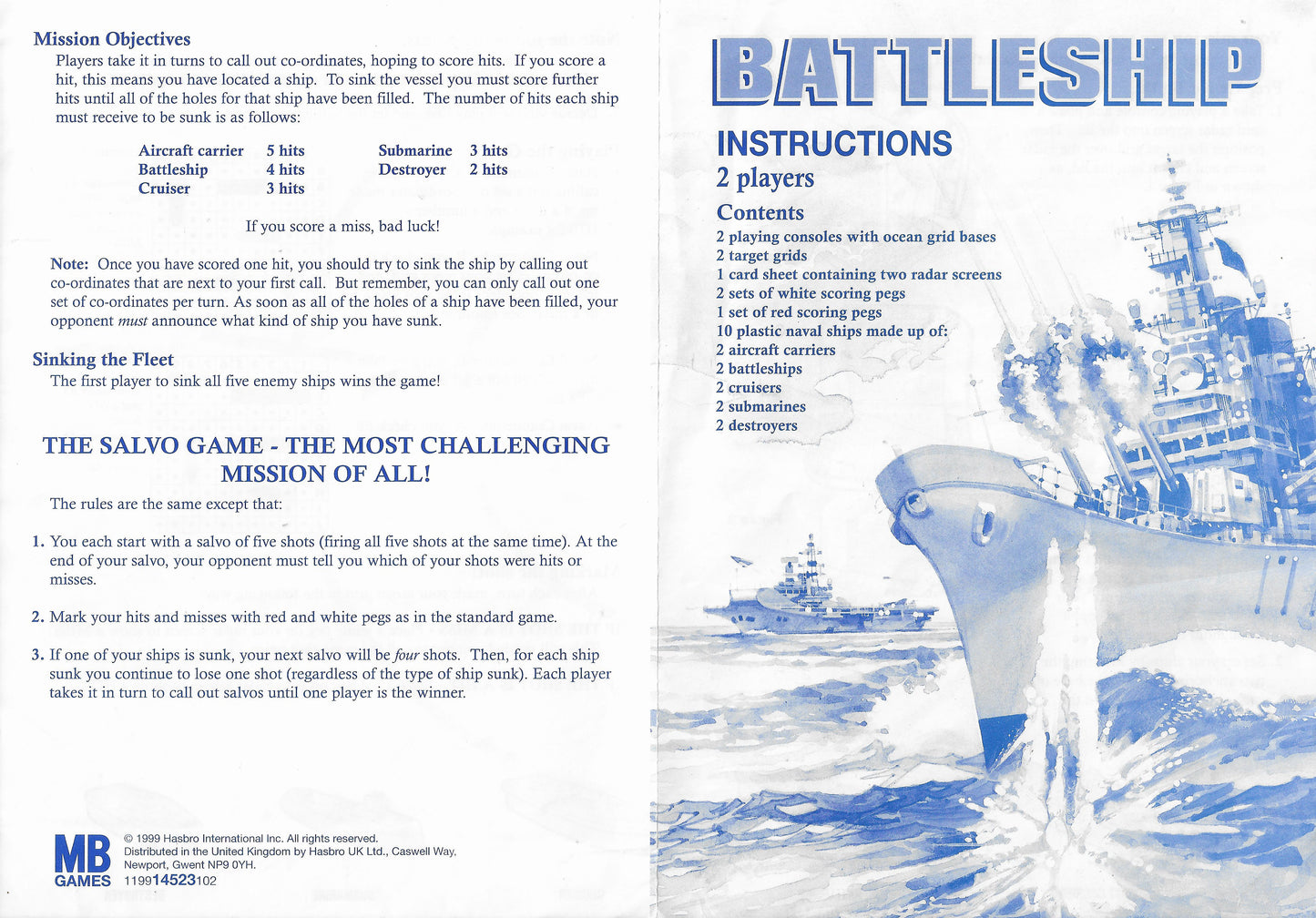 Battleships (1999) is a timeless two-player game where logic meets luck on the open sea.