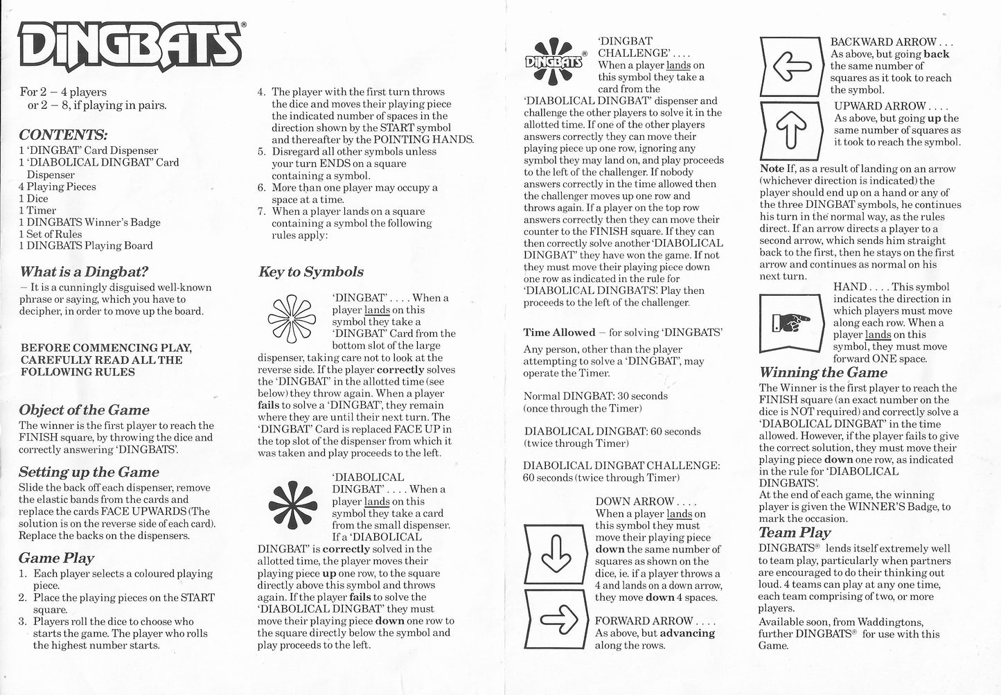 Dingbats (1987) rules sheet to help you play the game exactly as it was meant.