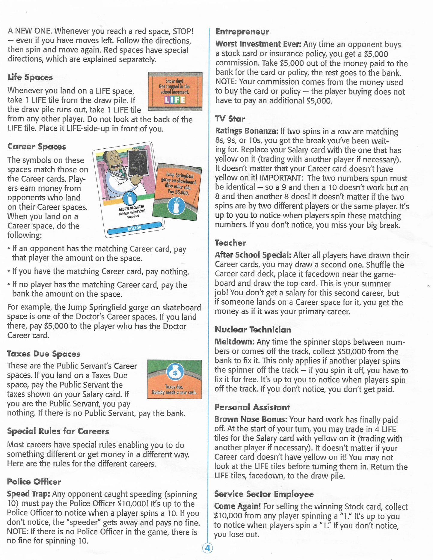 Go from rags to riches with Springfield style in The Game of Life Simpsons Edition (2004)