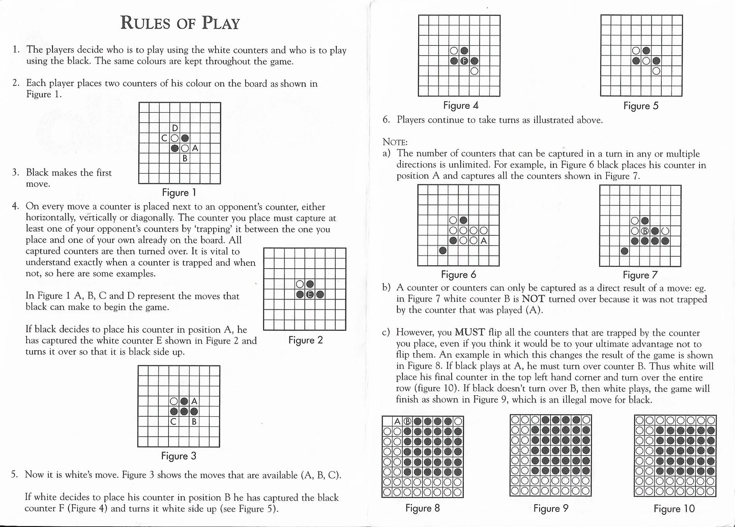In Othello (1997), every piece you flip brings you closer to victory.