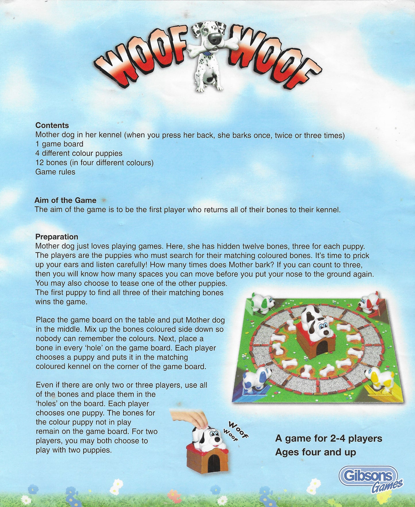 In Woof Woof (2006), each turn starts with a bark—move your puppy, sniff out a bone, and hope it’s a match!