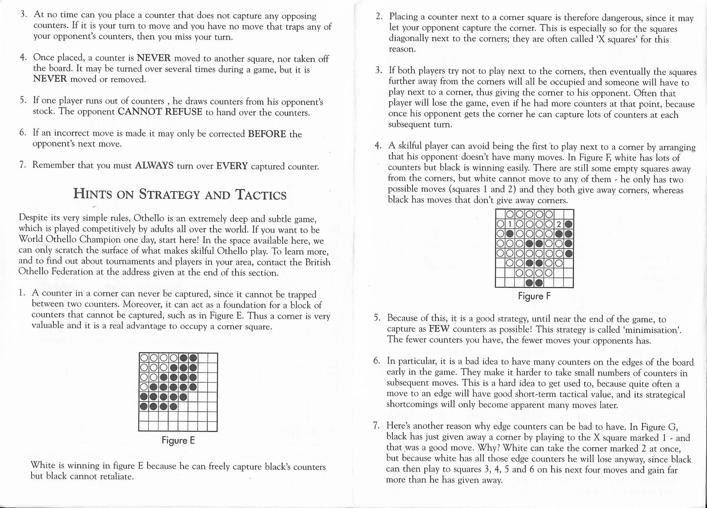 One board, two colours, endless possibilities – that’s Othello (1997).