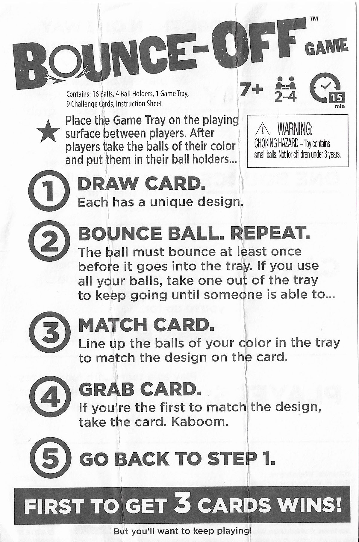 Rules of Bounce-Off (2013) Draw a card, bounce your balls, and race to recreate the pattern – first to 3 cards wins!