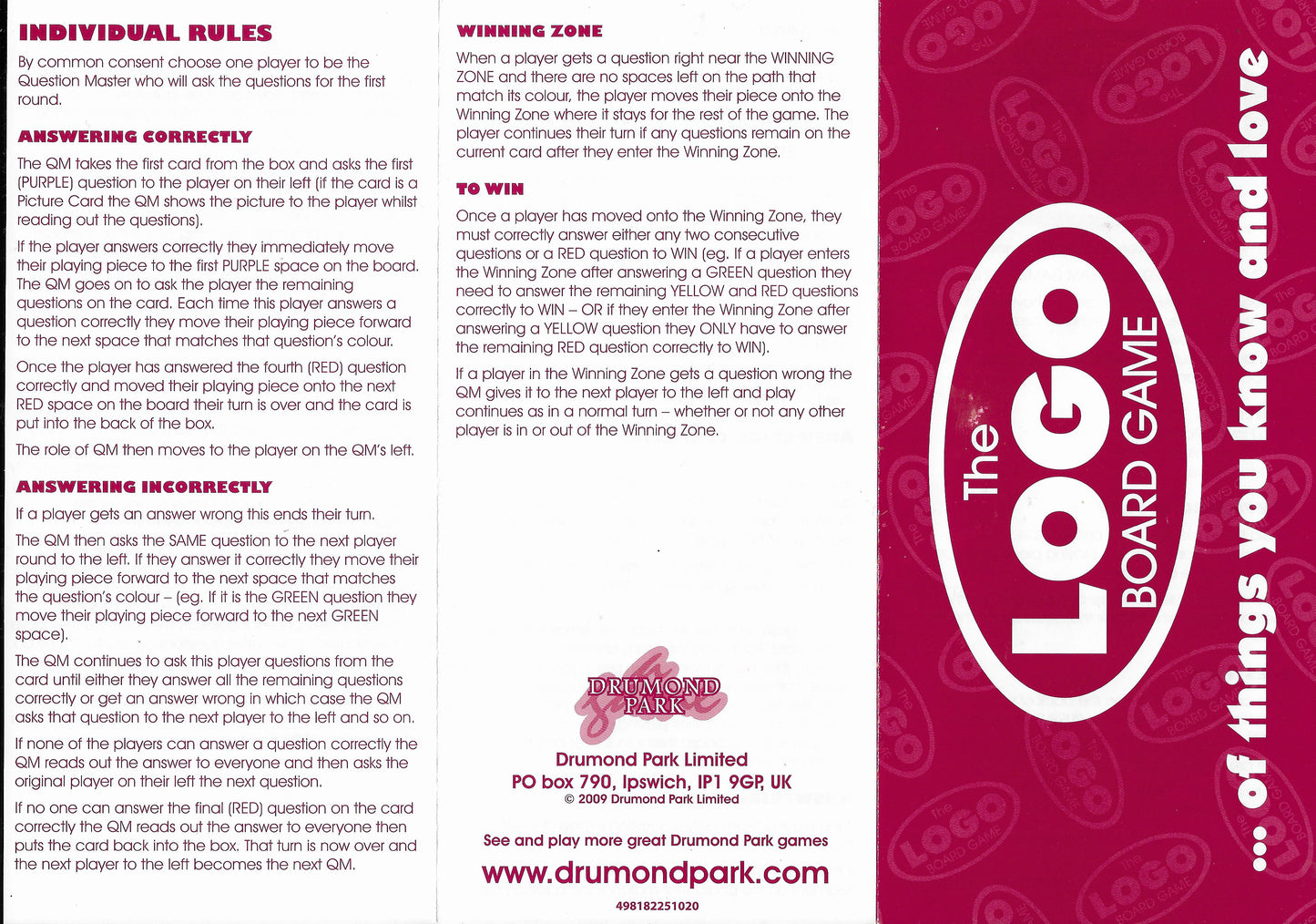 Test your memory, your quick thinking and your brand knowledge with The Logo Board Game (2009).