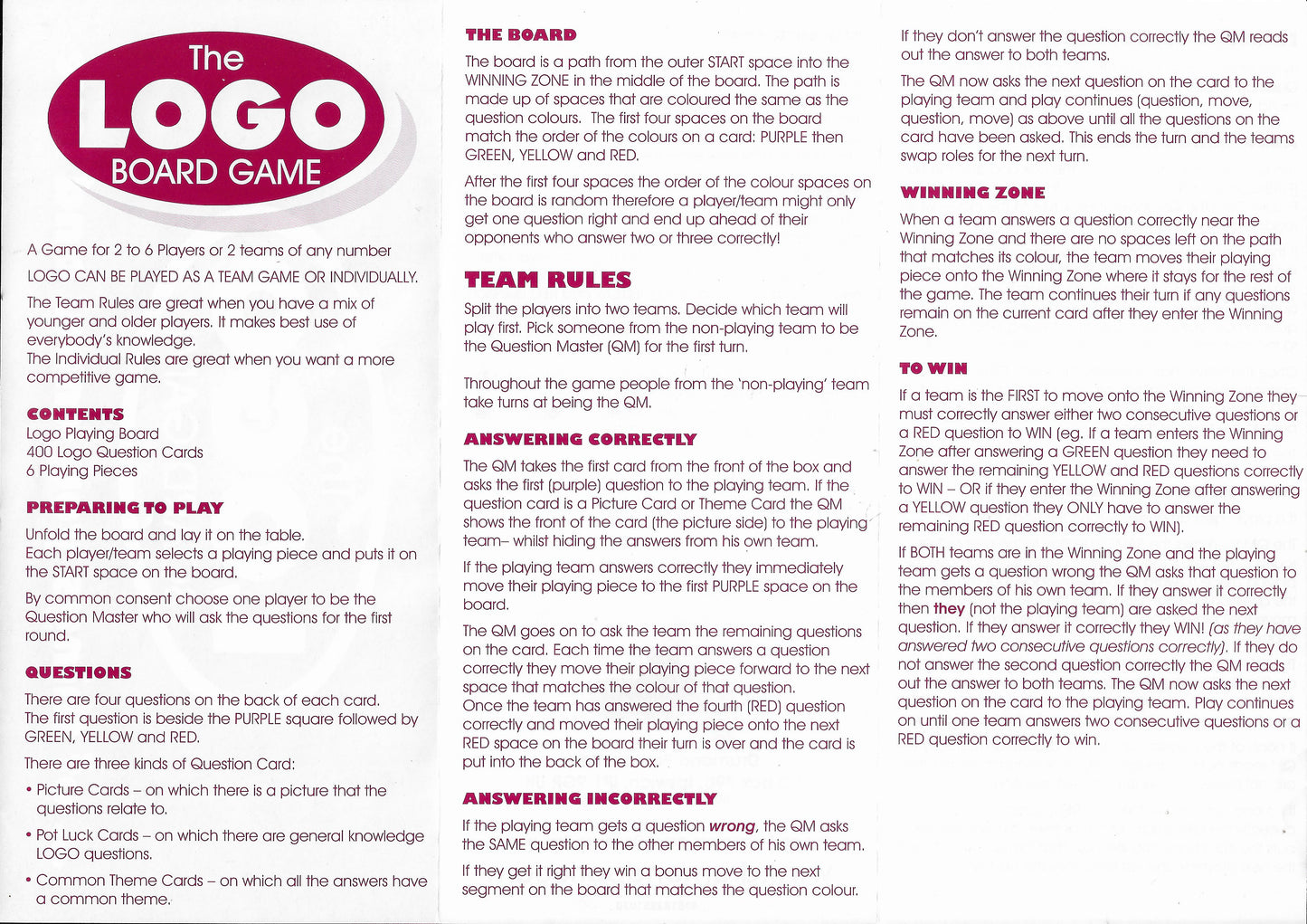The Logo Board Game (2009) is one of those games that gets everyone playing – and everyone laughing.