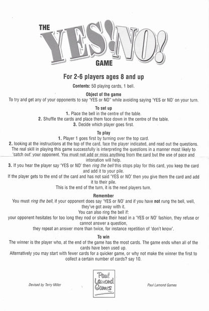 Discover how to play with the official Yes! No! (2008) Rules, your guide to this classic word and bell game.