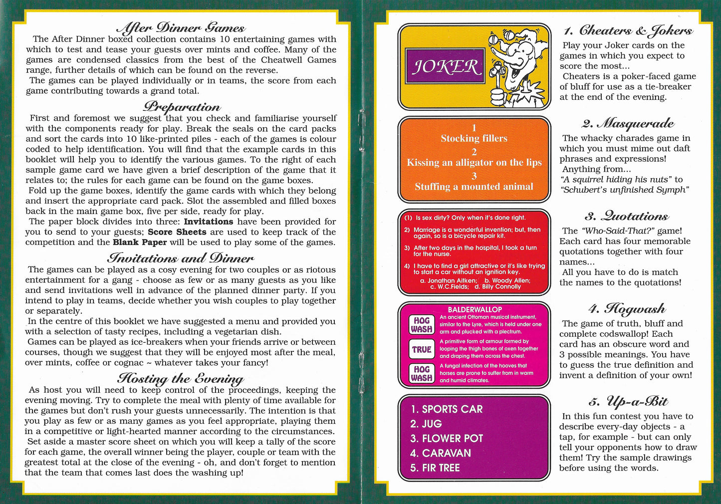 From trivia to bluffing, Host Your Own – After Dinner Games (1997) is a box full of brilliant mini-games.