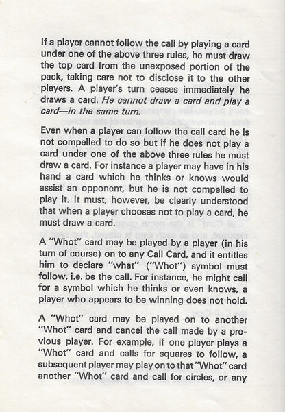 Whot (1963) Makes You Draw If You Cannot Play and You Cannot Draw and Play in the Same Turn
